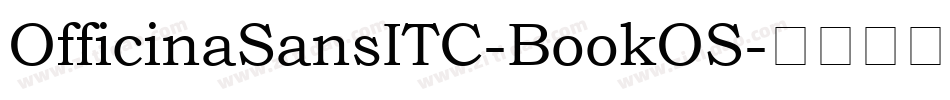 OfficinaSansITC-BookOS字体转换