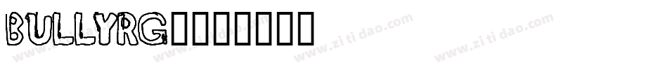 BULLYRG_字体转换
