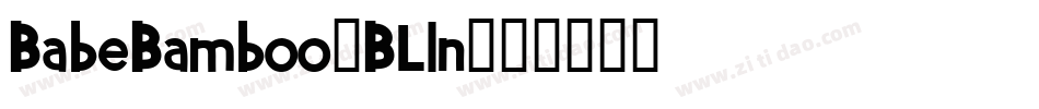BabeBamboo-BLln字体转换