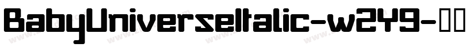 BabyUniverseItalic-w2Y9字体转换