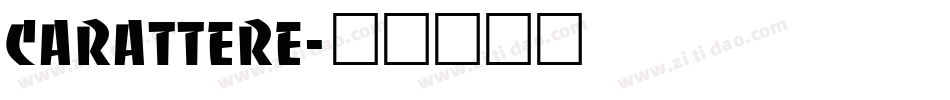 carattere字体转换