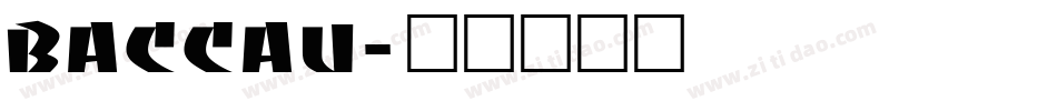 BACCAU字体转换