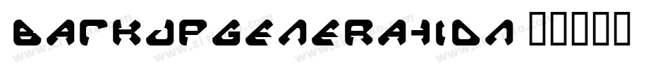 Backupgeneration字体转换