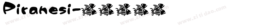 Piranesi字体转换