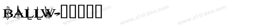 BALLW字体转换