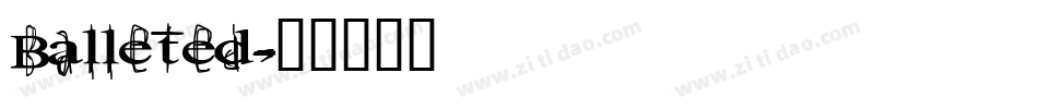 Balleted字体转换
