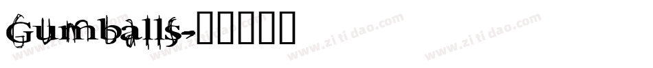 Gumballs字体转换
