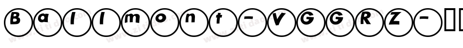 Ballmont-VGGRZ字体转换