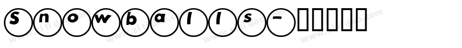 Snowballs字体转换