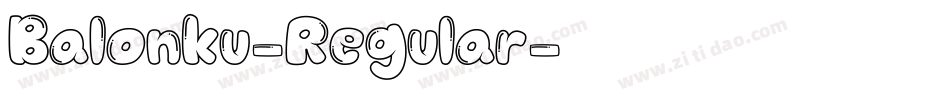 Balonku-Regular字体转换 Balonku-Regular字体转换
