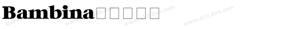 Bambina字体转换
