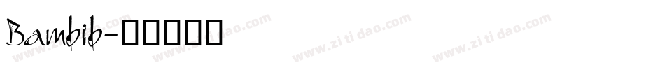 Bambib字体转换