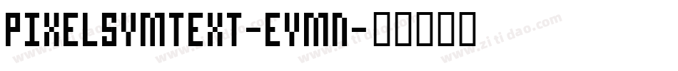 PixelSymtext-eYmn字体转换