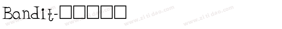 Bandit字体转换