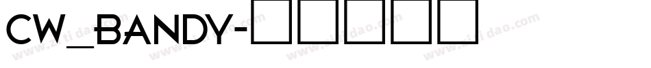 CW_BANDY字体转换