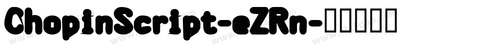 ChopinScript-eZRn字体转换