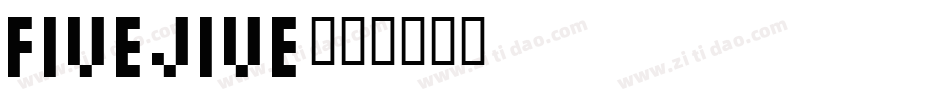Fivejive字体转换