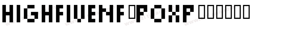 HighFiveNf-POXP字体转换