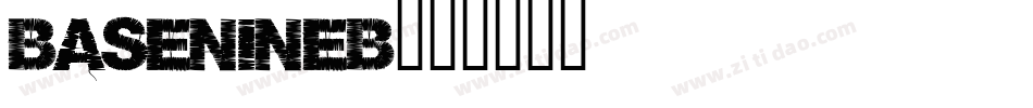 BaseNineB字体转换