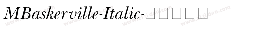MBaskerville-Italic字体转换