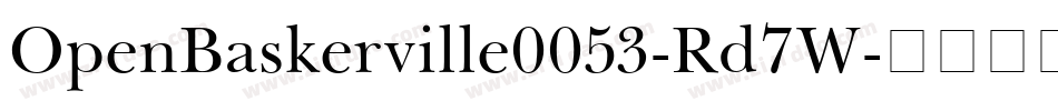 OpenBaskerville0053-Rd7W字体转换