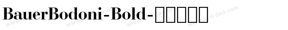 BauerBodoni-Bold字体转换