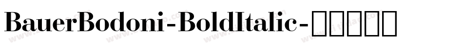 BauerBodoni-BoldItalic字体转换