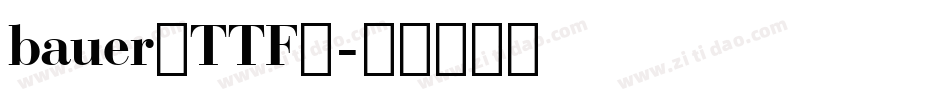 bauer（TTF）字体转换