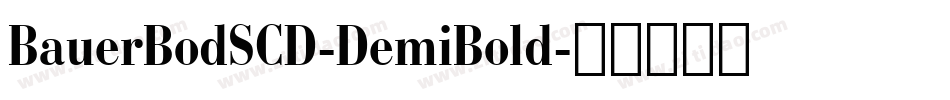 BauerBodSCD-DemiBold字体转换