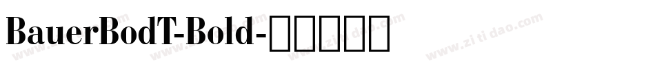 BauerBodT-Bold字体转换