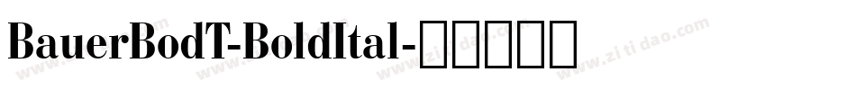 BauerBodT-BoldItal字体转换