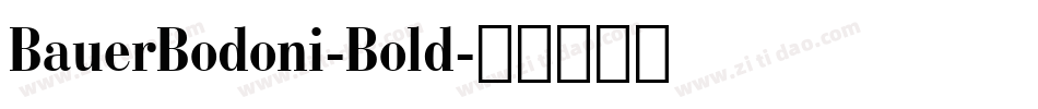 BauerBodoni-Bold字体转换