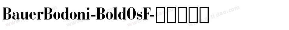 BauerBodoni-BoldOsF字体转换