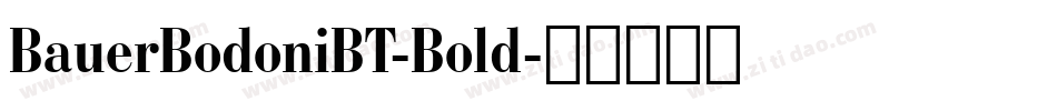 BauerBodoniBT-Bold字体转换