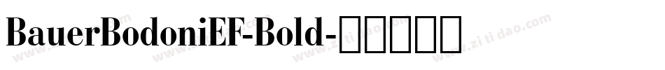 BauerBodoniEF-Bold字体转换