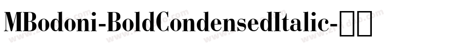 MBodoni-BoldCondensedItalic字体转换