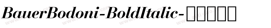 BauerBodoni-BoldItalic字体转换