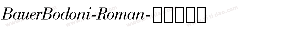 BauerBodoni-Roman字体转换