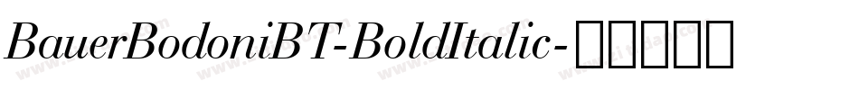 BauerBodoniBT-BoldItalic字体转换