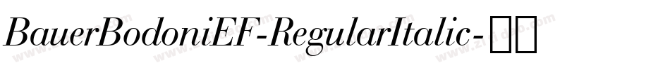 BauerBodoniEF-RegularItalic字体转换