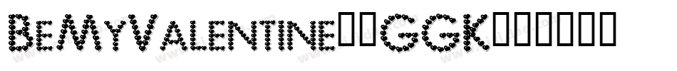 BeMyValentine-9GGK字体转换