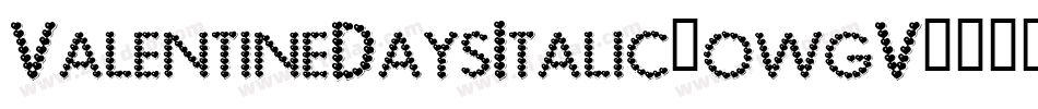 ValentineDaysItalic-owgV0字体转换