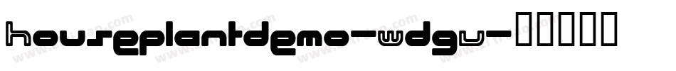 Houseplantdemo-WdgV字体转换