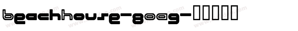 BeachHouse-8OAg字体转换