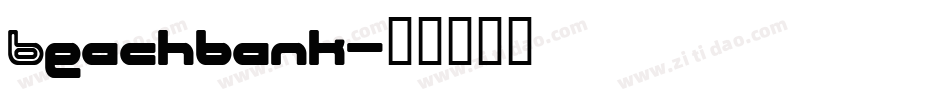 Beachbank字体转换