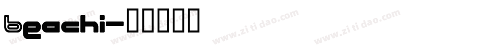 Beachi字体转换