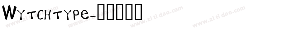 Wytchtype字体转换