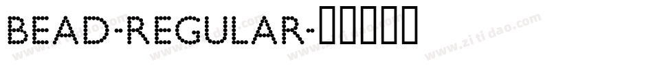 Bead-Regular字体转换
