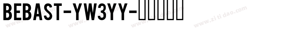 Bebast-yw3yY字体转换