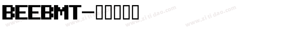 BEEBMT字体转换